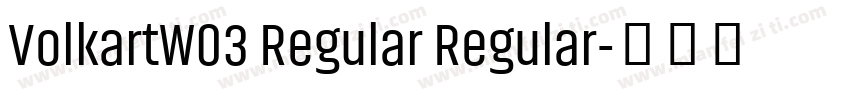 VolkartW03 Regular Regular字体转换
